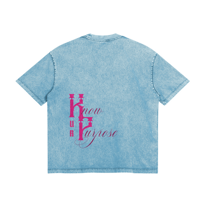 KNOW UR PURPOSE/Snow Wash T-Shirt/Mayor Rosa